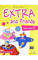 Papel EXTRA AND FRIENDS 1 PUPIL'S BOOK (PRIMARY 1 CYCLE)