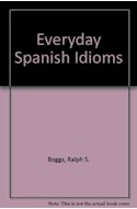 Papel EVERYDAY SPANISH IDIOMS