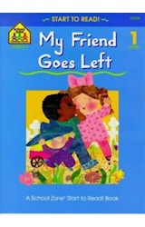 Papel MY FRIEND GOES LEFT (START TO READ LEVEL 1)