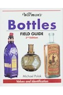 Papel WARMAN'S BOTTLES FIELD GUIDE (2ND EDITION) VALUES AND I  DENTIFICATION