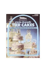 Papel WILTON SHOWS YOU HOW TO CREATE DRAMATIC TIER CAKES