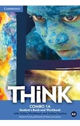 Papel THINK COMBO 1A STUDENT'S BOOK AND WORKBOOK CAMBRIDGE (A2) (WITH ONLINE PRACTICE) (NOVEDAD 2019)
