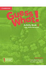 Papel GUESS WHAT 3 ACTIVITY BOOK WITH ONLINE RESOURCES CAMBRIDGE [BRITISH ENGLISH] (NOVEDAD 2020)