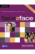 Papel FACE2FACE UPPER INTERMEDIATE WORKBOOK WITHOUT KEY CAMBRIDGE (B2 ENGLISH PROFILE) (NOVEDAD 2018)