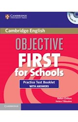 Papel OBJECTIVE FIRST FOR SCHOOLS PRACTICE TEST BOOKLET WITH  ANSWERS (WITH AUDIO CD)