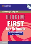 Papel OBJECTIVE FIRST FOR SCHOOLS PRACTICE TEST BOOKLET WITH  ANSWERS (WITH AUDIO CD)