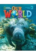 Papel OUR WORLD 2 (STUDENT'S BOOK + CD) (BRITISH ENGLISH)