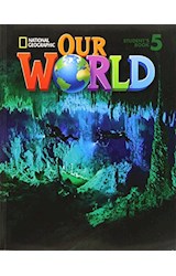 Papel OUR WORLD 5 (STUDENT'S + CD) (BRITISH ENGLISH) (NOVEDAD 2018)