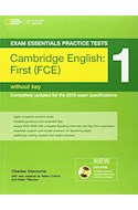 Papel CAMBRIDGE ENGLISH FIRST FCE 1 WITHOUT KEY (EXAM ESSENTIALS PRACTICE TESTS) (NOVEDAD 2018)