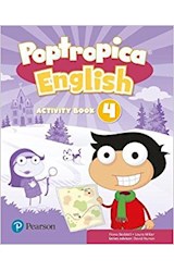 Papel POPTROPICA ENGLISH 4 ACTIVITY BOOK PEARSON (BRITISH ENGLISH) (NOVEDAD 2018)