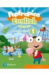 Papel POPTROPICA ENGLISH ISLANDS 1 PUPIL'S BOOK PEARSON (NOVEDAD 2018)