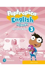 Papel POPTROPICA ENGLISH ISLANDS 3 ACTIVITY BOOK PEARSON (NOVEDAD 2018)