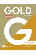 Papel GOLD B1+ PRE FIRST COURSEBOOK PEARSON [NEW EDITION] (WITH MY ENGLISH LAB ACCESS CODE INSIDE)