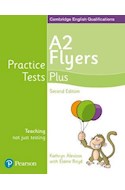 Papel PRACTICE TESTS PLUS A2 FLYERS PEARSON (SECOND EDITION) (NOVEDAD 2019)