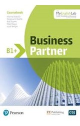 Papel BUSINESS PARTNER B1+ COURSEBOOK PEARSON (WITH MY ENGLISH LAB) (LEVEL 5) (NOVEDAD 2019)
