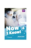 Papel NOW I KNOW 4 STUDENT'S BOOK PEARSON [CEFR A2+/B1] [WITH ONLINE PRACTICE] (NOVEDAD 2020)