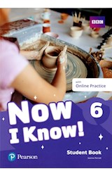 Papel NOW I KNOW 6 STUDENT'S BOOK PEARSON [CEFR B1+] [WITH ONLINE PRACTICE] (NOVEDAD 2020)