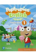 Papel POPTROPICA ENGLISH ISLANDS 1 PUPIL'S BOOK PEARSON [AND EBOOK]