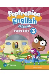 Papel POPTROPICA ENGLISH ISLANDS 3 PUPIL'S BOOK PEARSON [WITH ONLINE GAME ACCESS CARD PACK]