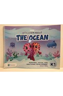 Papel LETS LEARN ABOUT THE OCEAN K1 PERSONAL SOCIAL AND EMOTIONAL DEVELOPMENT PROJECT BOOK (NOVEDAD 2021)