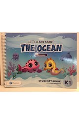 Papel LETS LEARN ABOUT THE OCEAN K1 IMMERSION STUDENT'S BOOK WITH DIGITAL RESOURCES (NOVEDAD 2021)
