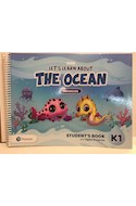 Papel LETS LEARN ABOUT THE OCEAN K1 IMMERSION STUDENT'S BOOK WITH DIGITAL RESOURCES (NOVEDAD 2021)
