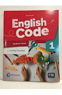 Papel ENGLISH CODE 1 STUDENT'S BOOK WITH ONLINE PRACTICE [AMERICAN ENGLISH] [GSE 14-24] [CEFR -A1/A1]