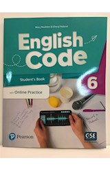 Papel ENGLISH CODE 6 STUDENT'S BOOK WITH ONLINE PRACTICE [AMERICAN ENGLISH] [GSE 41-50] [CEFR A2+/B1/B1+]