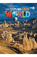 Papel EXPLORE OUR WORLD 6 (STUDENT BOOK) (AMERICAN ENGLISH)