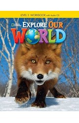Papel EXPLORE OUR WORLD 3 (WORKBOOK + CD) (AMERICAN ENGLISH)