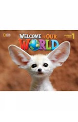 Papel WELCOME TO OUR WORLD 1 (STUDENT BOOK + CD) (AMERICAN ENGLISH)