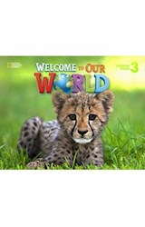 Papel WELCOME TO OUR WORLD 3 (STUDENT BOOK + CD) (AMERICAN ENGLISH)