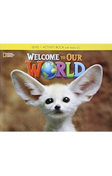 Papel WELCOME TO OUR WORLD 1 (ACTIVITY BOOK + AUDIO CD) (AMERICAN ENGLISH)