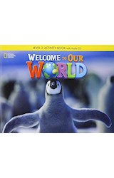 Papel WELCOME TO OUR WORLD 2 (ACTIVITY BOOK + CD) (AMERICAN ENGLISH)