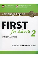 Papel FIRST FOR SCHOOLS 2 WITHOUT ANSWERS CAMBRIDGE [AUTHENTIC EXAMINATION PAPERS] (NOVEDAD 2021)