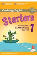 Papel STARTERS 1 STUDENT'S BOOK CAMBRIDGE (AUTHENTIC EXAMINATION PAPERS) (NOVEDAD 2019)