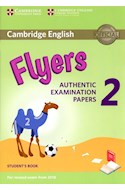 Papel CAMBRIDGE FLYERS 2 STUDENT'S BOOK AUTHENTIC EXAMINATION PAPERS (A2) (NOVEDAD 2019)