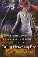 Papel CITY OF HEAVENLY FIRE (THE MORTAL INSTRUMENTS 6)