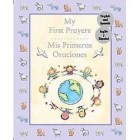 Papel MY FIRST PRAYERS / MIS PRIMERAS ORACIONES (BILINGUE)  (ENCUADERNADO)