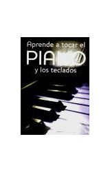 Papel APRENDE A TOCAR EL PIANO Y LOS TECLADOS (CARTONE)