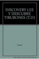 Papel TIBURONES (COLECCION LEE Y DESCUBRE) (CON MAS DE 50 STI  CKERS) (DISCOVERY KIDS) (CARTONE)