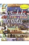 Papel 10 CIUDADES 100 RECETAS (CARTONE)