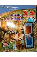 Papel ANIMALES SOBREVIVIENTES (MARAVILLAS EN 3D) (DISCOVERY C  HANNEL)