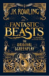 Papel FANTASTIC BEASTS AND WHERE TO FIND THEM THE ORIGINAL SCREENPLAY (CARTONE)