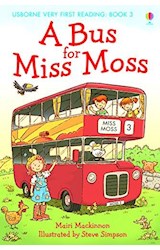 Papel A BUS FOR MISS MOSS (USBORNE VERY FIRST READING BOOK 3) (CARTONE)