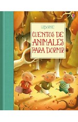 Papel CUENTOS DE ANIMALES PARA DORMIR (ILUSTRADO) (CARTONE)