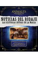 Papel NOTICIAS DEL RODAJE LAS HISTORIAS DETRAS DE LA MAGIA (ANIMALES FANTASTICOS Y DONDE ENCONTRARLOS)