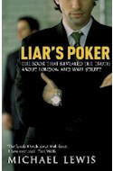 Papel LIARS POKER THE BOOK THAT REVEALED THE BOOK THAT REVEALED THE TRUTH ABOUT LONDON AND WALL STREET