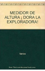 Papel DORA LA EXPLORADORA MEDIDORA DE ALTURAS (LIBRO CON MEDI  DOR DE ALTURA) (CARTONE)