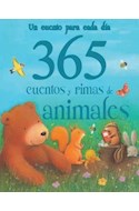 Papel 365 CUENTOS Y RIMAS DE ANIMALES UN CUENTO PARA CADA DIA  (CARTONE)